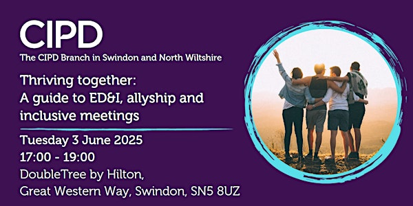 Thriving together: A guide to ED&I, allyship and inclusive meetings | DoubleTree by Hilton Swindon