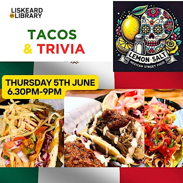 Taco & Trivia Night at Liskeard Library | Liskeard Library