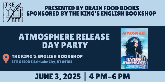Atmosphere Release Day Party | The King's English Bookshop
