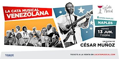 La Cata Musical Venezolana un show de César Muñoz en Naples FL | Opera Naples