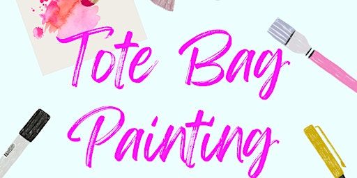 Tote Bag Painting Event | Serenity Cafe Lounge & Cocktail Bar