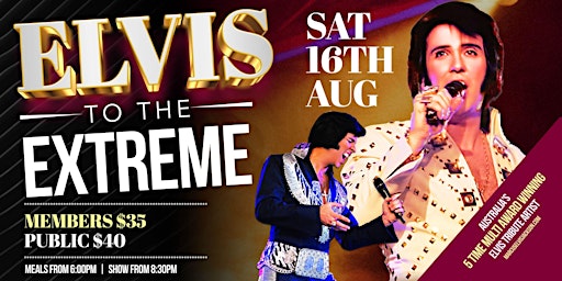 Elvis to the Extreme | Maryborough Highland Society