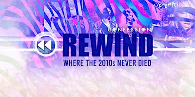 REWIND PARTY | CONFESSION