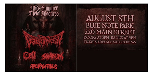 Mid-Summer Metal Madness - Cell, Archagathus, Defenestration, Solanum | Blue Note Park