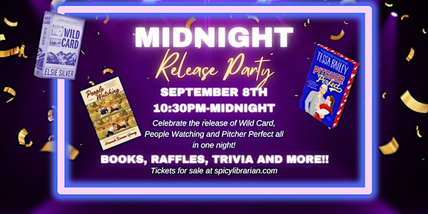 Midnight Release Party- Wild Card, People Watching and Pitcher Perfect | Spicy Librarian