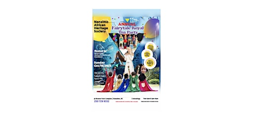 Nanaimo African Heritage Society - 11th Annual Fairytale Royal Tea Party | Bowen Park Complex
