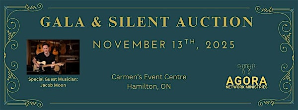 Agora Network Ministries Gala & Silent Auction 2025 | Carmens Event Centre