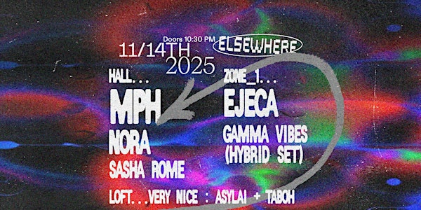 MPH, Ejeca, nora, Sashe Rome, Gamma Vibes (Hybrid Set), Very Nice | Elsewhere
