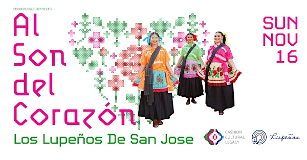 Al Son Del Corazón -Sunday Nov 16- 2 pm | Mexican Heritage Plaza Theater