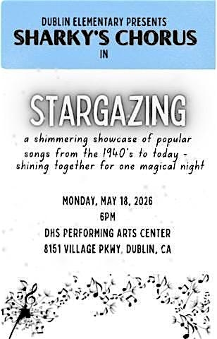 Dublin Elementary Presents Sharky's Chorus in STARGAZING | Dublin Unified School District Center for Performing Arts & Education