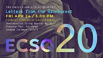 Emily Carr String Quartet: Letters from the Rainforest | Christ Church Cathedral Victoria
