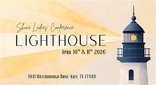 Shine Ladies Conference 2026 (Hosted by the Pentecostals of Katy) | 1941 Westborough Dr