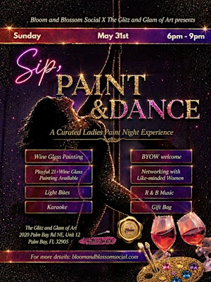 Sip, Paint, and Dance | The Glitz & Glam of Art