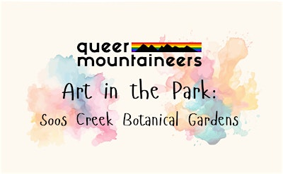 Art in the Park: Soos Creek Botanical Garden | Soos Creek Botanical Garden & Heritage Center