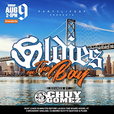 OLDIES ON THE BAY FEAT CHUY GOMEZ | Jack London Square