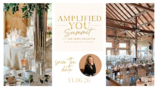 Amplified YOU Summit 2026 by SHE SOARS COLLECTIVE | Stonewall Estates