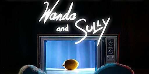Wanda and Sully PLUS Q&A | Henkel Street Cinema, Henkel Street, Brunswick VIC, Australia