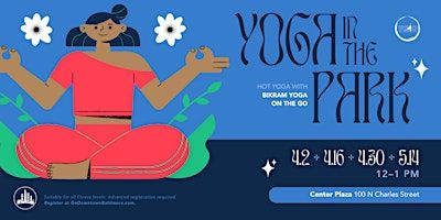 Yoga in the Park with Bikram Yoga on the Go | Center Plaza