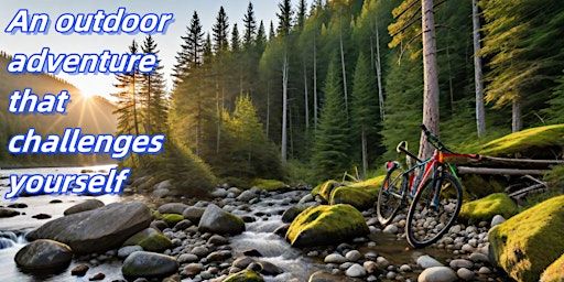 An outdoor adventure that challenges yourself | 861 Beecher St #502
