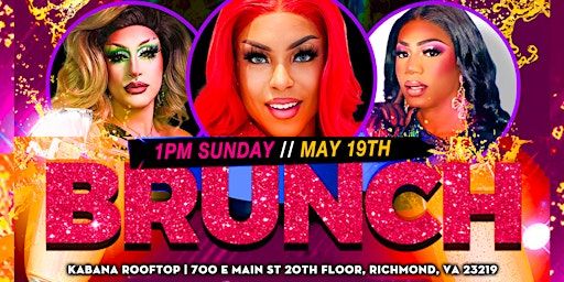 The Ultimate Drag Brunch at Kabana Rooftop | Kabana Rooftop, East Main Street, Richmond, VA, USA