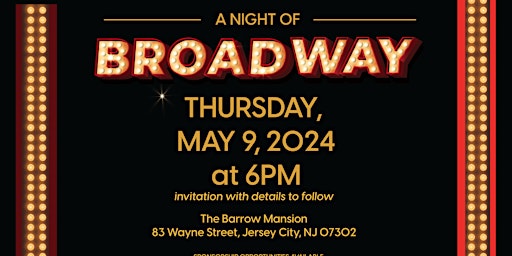 Night of Broadway | The Barrow Mansion, Wayne Street, Jersey City, NJ, USA