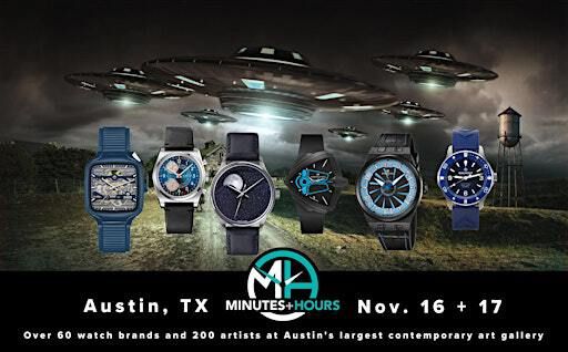 Minutes + Hours Watch and Art Show - Austin, TX - November 16 + 17, 2024 | Ao5 Gallery