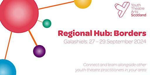 Regional Hub: Borders | Old Gala House