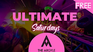 Ultimate Argyle Saturdays: Free Entry @ Argyle Saturdays | The Argyle