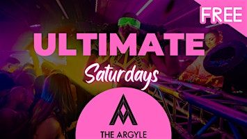 Ultimate Argyle Saturdays: Free Entry @ Argyle Saturdays | The Argyle
