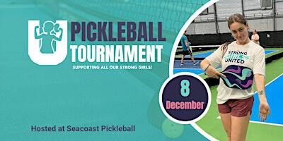 Strong Girls United Pickleball Fundraiser Tournament! | Seacoast Pickleball Club