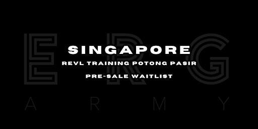 REVL Training Potong Pasir Pre-Sale WAITLIST | REVL Training Potong Pasir