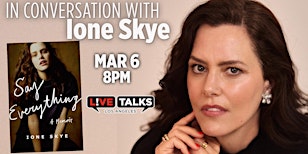 An Evening with Ione Skye | The Ann and Jerry Moss Theater--New Roads