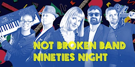 Wild 90's Nite with Not Broken Band! | Queen St. Fare