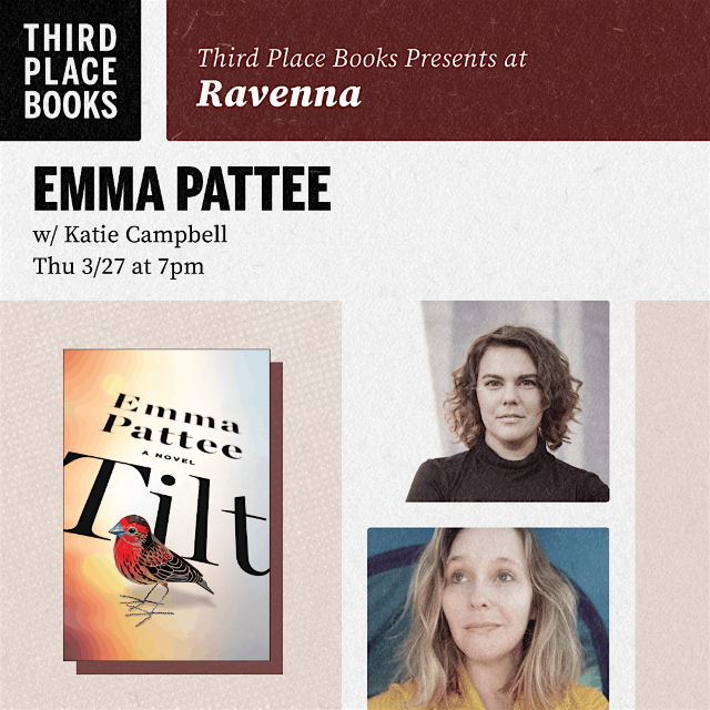Emma Pattee with Katie Campbell — 'Tilt: A Novel' | Third Place Books
