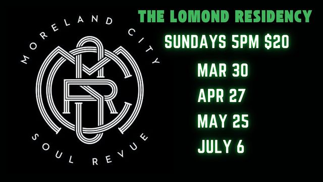 Moreland City Soul Revue at The Lomond | The Lomond Hotel