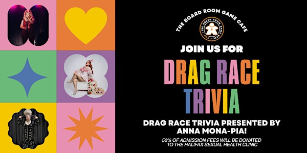 Board Room Trivia: Drag Race Trivia Hosted by Anna Mona-Pia! | Board Room Game Cafe