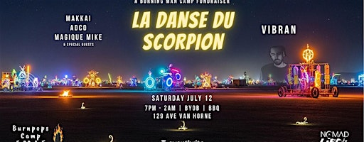 La Danse Du Scorpion - Burn Pops Camp Fundraiser | NOMADlife.tv