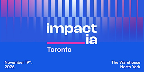 Impact AI Toronto | The Warehouse Venue