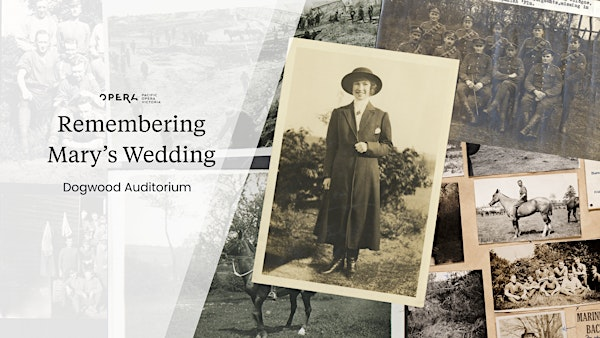 Remembering Mary’s Wedding - Dogwood Auditorium | Royal Roads University