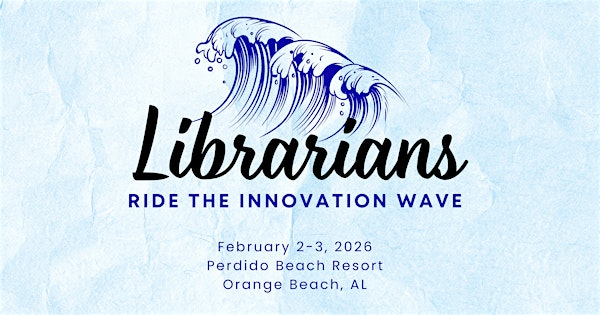 Alabama School Library Association 2026 Annual Conference | Perdido Beach Resort