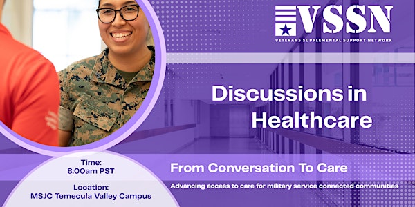 VSSN's Discussions in Healthcare Breakfast-Temecula, CA | MSJC Temecula Valley Campus