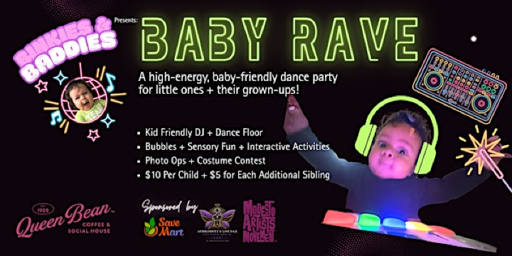 ✨ BABY RAVE ✨  A high-energy, baby-friendly dance party | The Queen Bean Coffee & Social House