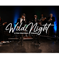 Wild Night: the Music of Van Morrison | Agua Caliente Casino Palm Springs
