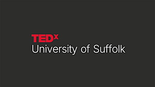 TEDx University of Suffolk: Building a Better Suffolk | The Hold - Ipswich home of Suffolk Archives
