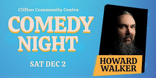 Clifton Comedy Night | Clifton Community Centre