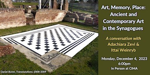 Art, Memory, Place: Ancient and Contemporary Art in the Synagogues. | CIMA – Center for Italian Modern Art