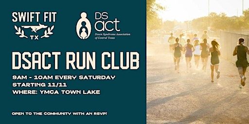 DSACT & Swift Fit Events Weekly Run Club | YMCA of Austin - Town Lake, 1100 W Cesar Chavez St, Austin, TX 78703, USA