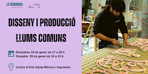 Disseny i producció de Llums Comuns | Santa Mònica