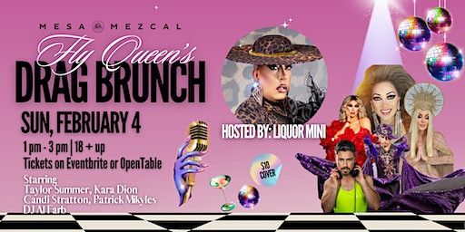 Fly Queen's Drag Brunch | Mesa Mezcal
