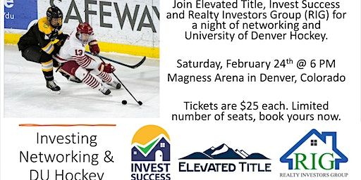 Investing Networking & University of Denver Hockey | Magness Arena